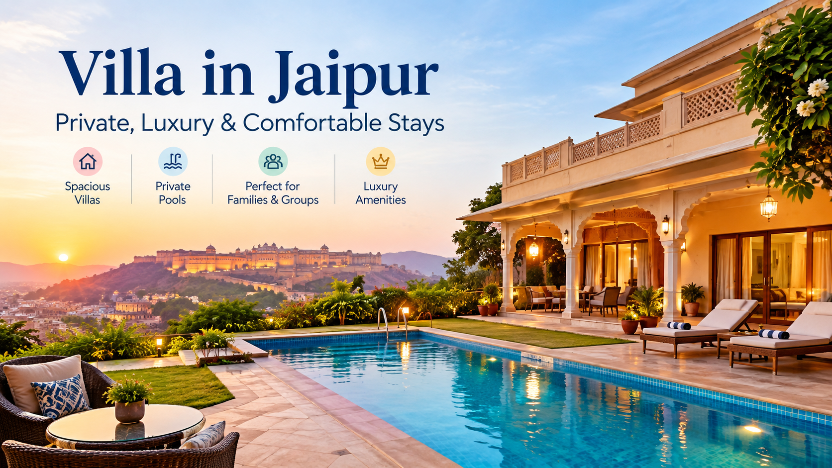 Villa in Jaipur: A Complete Guide to Private & Luxury Villa Stays