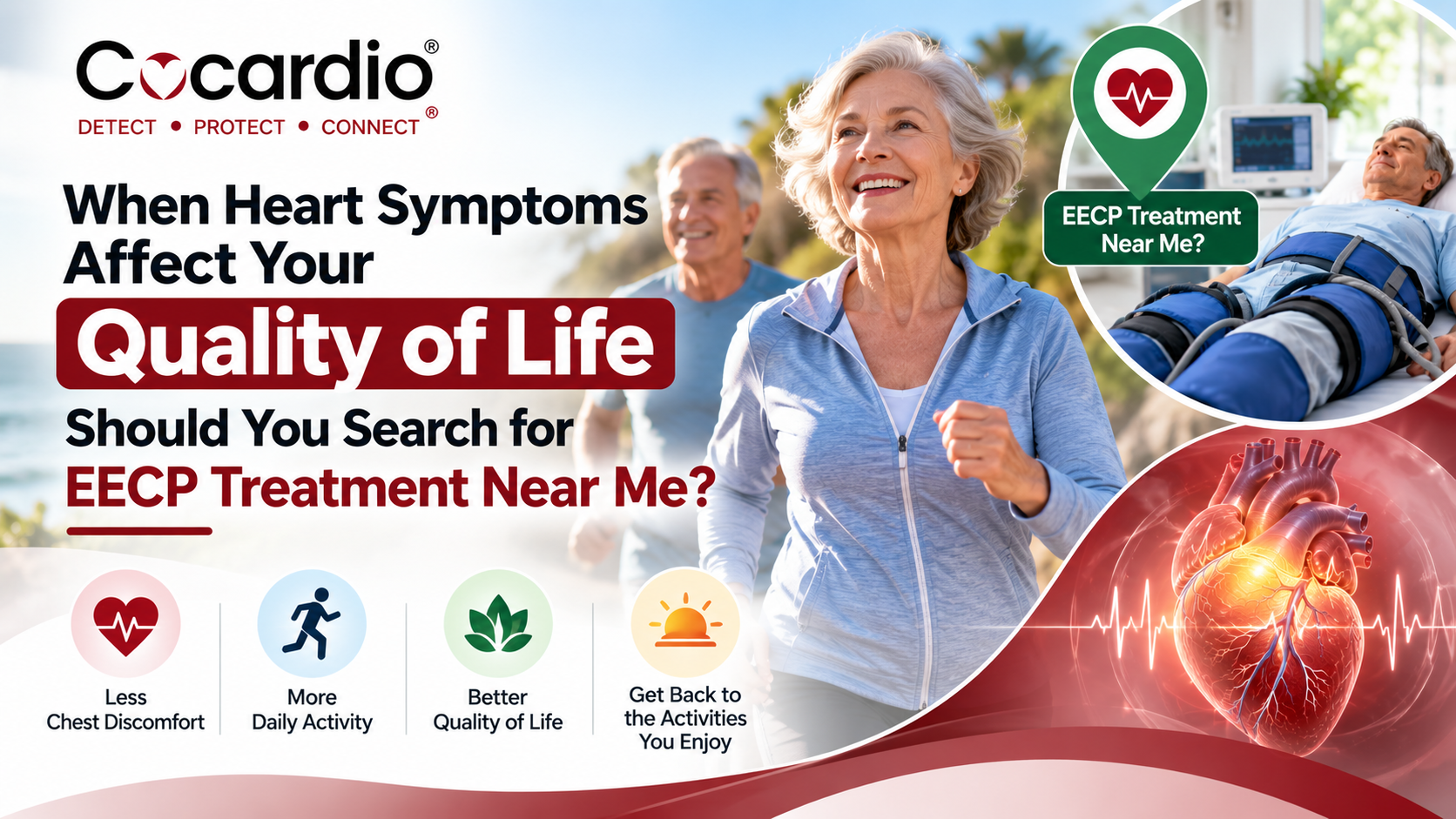 When Heart Symptoms Affect Your Quality of Life Should You Search for EECP Treatment Near Me?